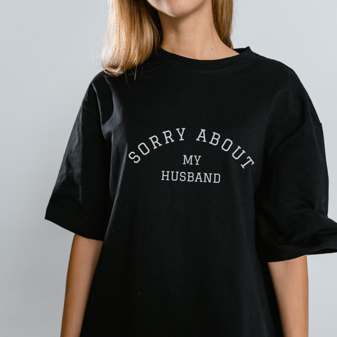 Short sleeve t-shirt "Sorry about my husband"